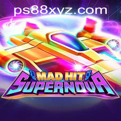 MadHitSupernova: A Revolutionary Game on the PS88